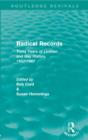 Radical Records (Routledge Revivals) : Thirty Years of Lesbian and Gay History, 1957-1987 - Book