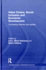 Value Chains, Social Inclusion and Economic Development : Contrasting Theories and Realities - Book