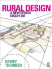Rural Design : A New Design Discipline - Book