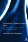 Transnational Crime and Human Rights : Responses to Human Trafficking in the Greater Mekong Subregion - Book