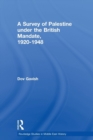 The Survey of Palestine Under the British Mandate, 1920-1948 - Book