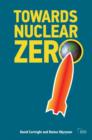 Towards Nuclear Zero - Book
