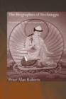 The Biographies of Rechungpa : The Evolution of a Tibetan Hagiography - Book