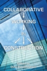 Collaborative Working in Construction - Book