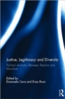 Justice, Legitimacy, and Diversity : Political Authority Between Realism and Moralism - Book