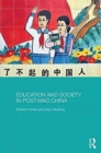 Education and Society in Post-Mao China - Book