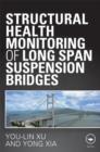 Structural Health Monitoring of Long-Span Suspension Bridges - Book