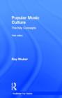 Popular Music Culture: The Key Concepts - Book