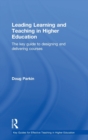 Leading Learning and Teaching in Higher Education : The key guide to designing and delivering courses - Book