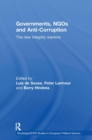 Governments, NGOs and Anti-Corruption : The New Integrity Warriors - Book