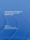 International Relations and Security in the Digital Age - Book