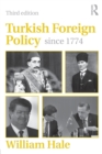 Turkish Foreign Policy since 1774 - Book