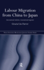 Labour Migration from China to Japan : International Students, Transnational Migrants - Book