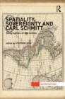 Spatiality, Sovereignty and Carl Schmitt : Geographies of the Nomos - Book