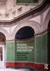Reading Architecture and Culture : Researching Buildings, Spaces and Documents - Book