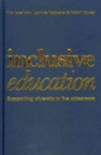 Inclusive Education : A Practical Guide to Supporting Diversity in the Classroom - Book