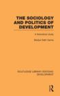 The Sociology and Politics of Development : A Theoretical Study - Book