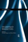 Public Expenditures for Agricultural and Rural Development in Africa - Book