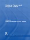 Regional Powers and Regional Orders - Book