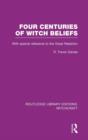 Four Centuries of Witch Beliefs (RLE Witchcraft) - Book