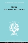 Marx His Times and Ours - Book