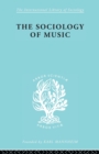 Sociology Of Music      Ils 91 - Book