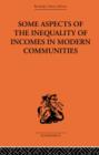 Some Aspects of the Inequality of Incomes in Modern Communities - Book