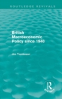 British Macroeconomic Policy since 1940 (Routledge Revivals) - Book