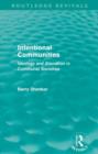 Intentional Communities (Routledge Revivals) : Ideology and Alienation in Communal Societies - Book