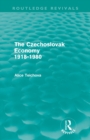 The Czechoslovak Economy 1918-1980 (Routledge Revivals) - Book
