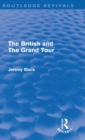 The British and the Grand Tour (Routledge Revivals) - Book