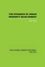 The Dynamics of Urban Property Development - Book