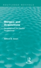 Mergers and Acquisitions (Routledge Revivals) : Geographical and spatial persspectives - Book