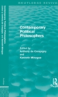 Contemporary Political Philosophers (Routledge Revivals) - Book