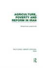 Agriculture, Poverty and Reform in Iran (RLE Iran D) - Book