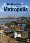 The New Century of the Metropolis : Urban Enclaves and Orientalism - Book