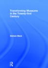 Transforming Museums in the Twenty-first Century - Book