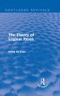 The Theory of Logical Types : Monographs in Modern Logic - Book