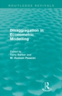 Disaggregation in Econometric Modelling (Routledge Revivals) - Book