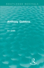 Anthony Giddens (Routledge Revivals) - Book