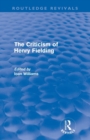 The Criticism of Henry Fielding (Routledge Revivals) - Book