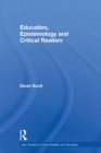 Education, Epistemology and Critical Realism - Book