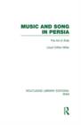Music and Song in Persia (RLE Iran B) : The Art of Avaz - Book