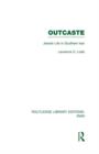 Outcaste (RLE Iran D) : Jewish Life in Southern Iran - Book