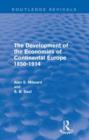 The Development of the Economies of Continental Europe 1850-1914 - Book