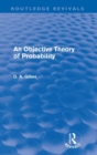 An Objective Theory of Probability (Routledge Revivals) - Book