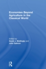 Economies Beyond Agriculture in the Classical World - Book