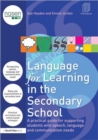 Language for Learning in the Secondary School : A Practical Guide for Supporting Students with Speech, Language and Communication Needs - Book
