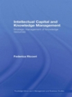 Intellectual Capital and Knowledge Management : Strategic Management of Knowledge Resources - Book