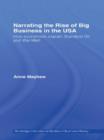 Narrating the Rise of Big Business in the USA : How economists explain standard oil and Wal-Mart - Book